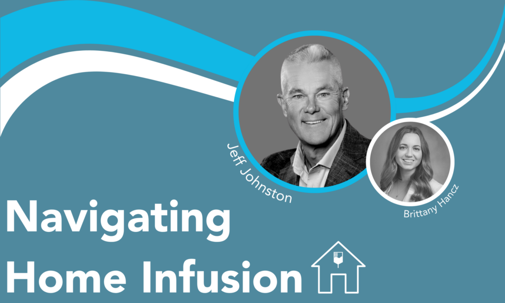 Navigating Home Infusion