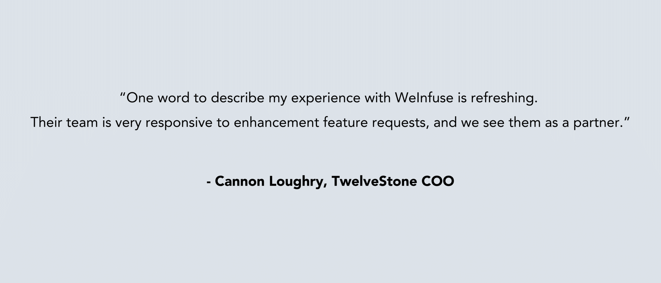 TwelveStone, WeInfuse client