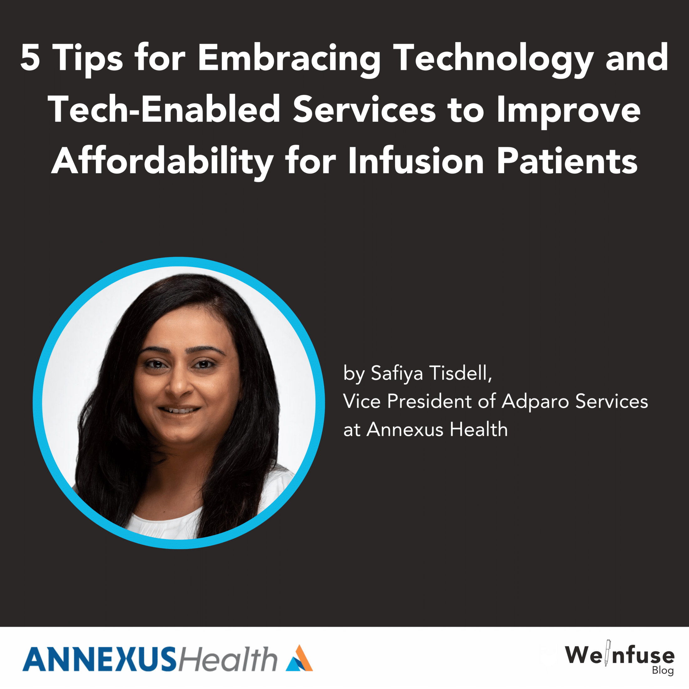 Annexus Health blog, embracing technology for infusion patients
