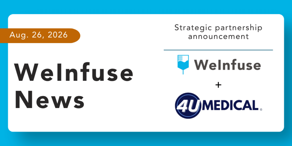 4U Medical + WeInfuse partnership